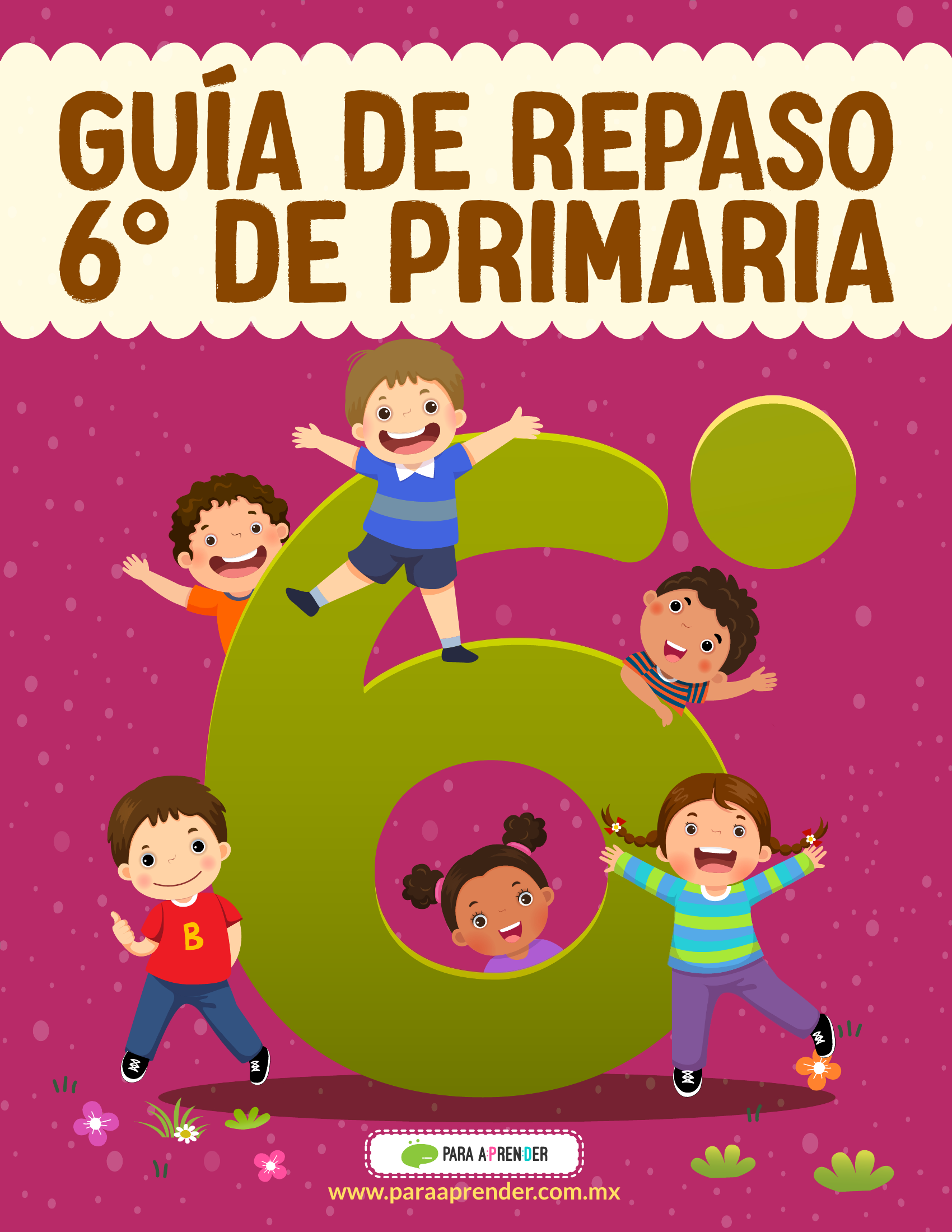 GUIA DE REPASO 6 DE PRIMARIA